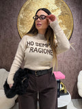 Maglioncino ho sempre ragione